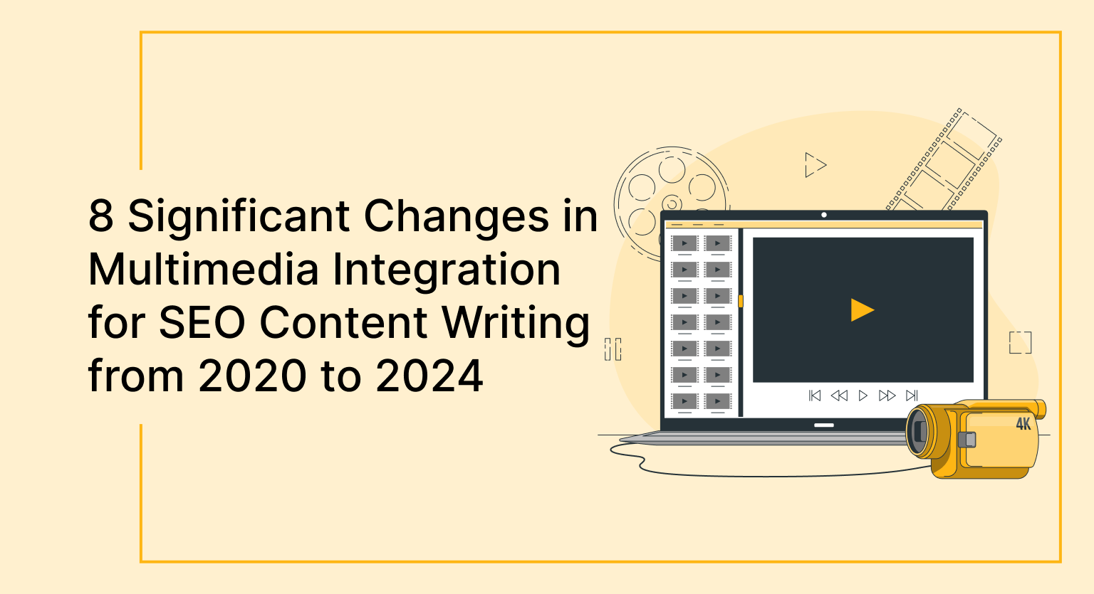 8 Significant Changes in Multimedia Integration for SEO Content Writing from 2020 to 2024